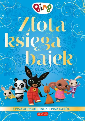 Okładka: Bing. Złota księga bajek