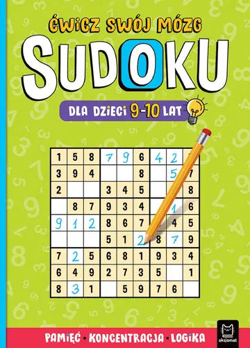 Okładka: Sudoku dla dzieci 9-10 lat. Ćwicz swój mózg. Pamięć, koncentracja, logika