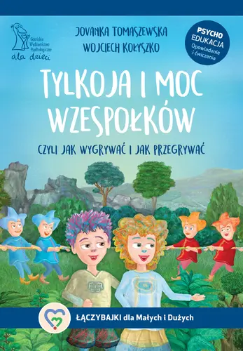 Okładka: Tylkoja i moc wzespołków.