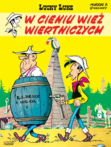 Okładka: Lucky Luke. W cieniu wież wiertniczych