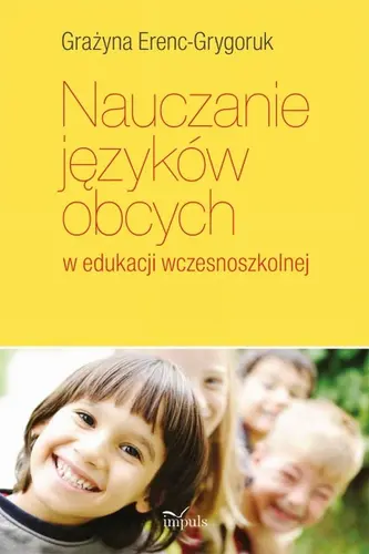 Okładka: Nauczanie języków obcych w edukacji wczesnoszkolnej