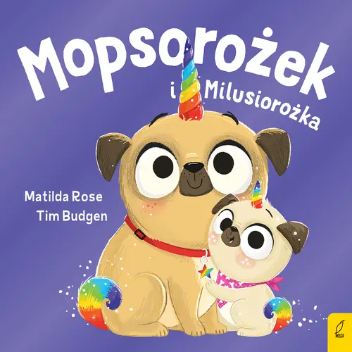 Okładka: Sklepik z magicznymi zwierzętami. Mopsorożek i Milusirożka