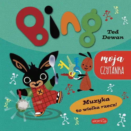 Okładka: Muzyka to wielka rzecz! Bing. Moja czytanka