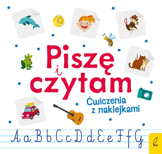 Okładka: Piszę i czytam. Ćwiczenia z naklejkami do elementarza