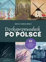Okładka: Dzikoprzewodnik po Polsce