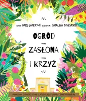 Okładka: Ogród, zasłona i krzyż