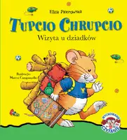 Okładka: Tupcio Chrupcio. Wizyta u dziadków
