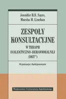 Okładka: Zespoły konsultacyjne w terapii dialektyczno-behawioralnej (DBT®)