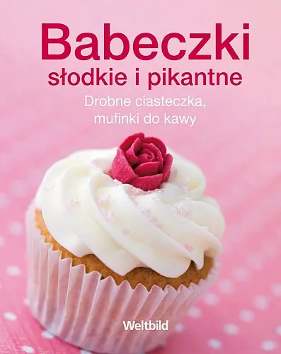 Okładka: Babeczki. Drobne ciasteczka, muffinki do kawy