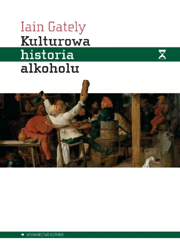 Okładka: Kulturowa historia alkoholu