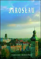 Okładka: Jarosław i okolice