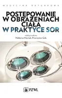Okładka: Postępowanie w obrażeniach ciała w praktyce SOR