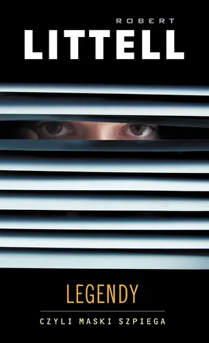 Okładka: Legendy, czyli maski szpiega
