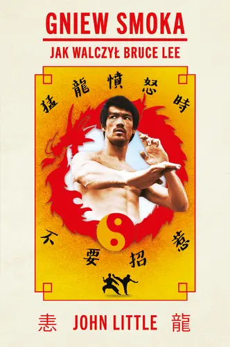 Okładka: Gniew Smoka. Jak walczył Bruce Lee