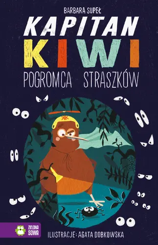 Okładka: Kapitan Kiwi. Pogromca straszków