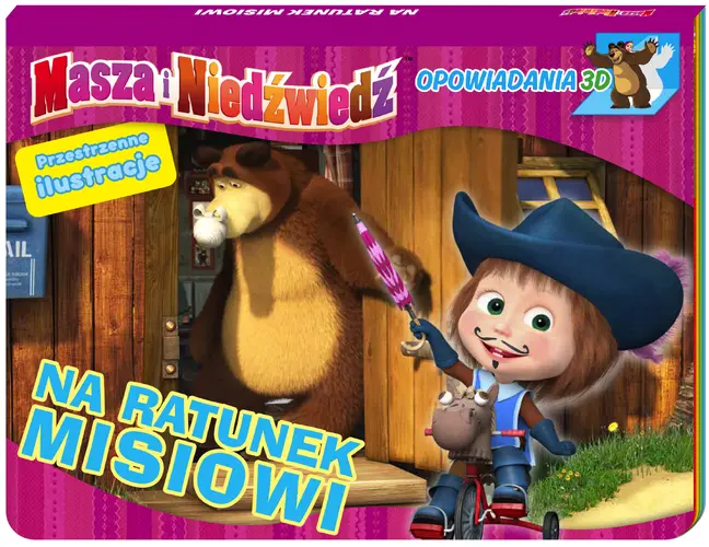 Okładka: Masza i niedźwiedź. Opowiadania 3D. Na ratunek misiowi.