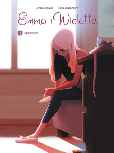 Okładka: Emma i Wioletta. Marzenia. Tom 1