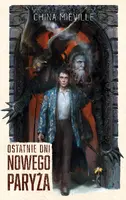 Okładka: Ostatnie dni Nowego Paryża