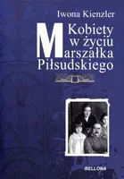 Okładka: Kobiety w życiu Marszałka Piłsudskiego