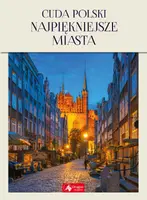 Okładka: Cuda Polski. Najpiękniejsze miasta