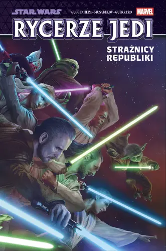 Okładka: Star Wars. Rycerze Jedi. Tom 1. Strażnicy Republiki