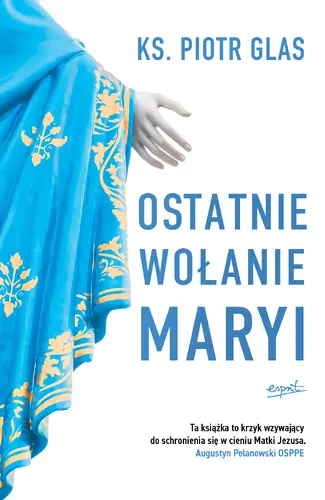 Okładka: Ostatnie wołanie Maryi