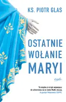 Okładka: Ostatnie wołanie Maryi
