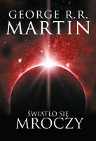 Okładka: Światło się mroczy Nowa cena!!!