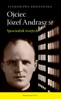 Okładka: Ojciec Józef Andrasz SJ wyd.2