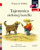 Okładka: Tajemnica zielonej butelki. Czytam sobie. Poziom 3