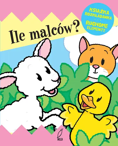 Okładka: Ile malców? Książka rozkładana. Ruchome Elementy