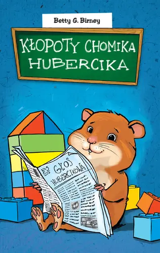 Okładka: Kłopoty chomika Hubercika