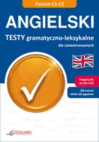Okładka: Angielski Testy gramatyczno-leksykalne dla zaawansowanych C1-C2