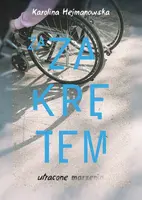 Okładka: Za zakrętem. Utracone marzenia