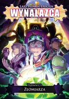 Okładka: Wynalazca. Tajemnica Złomiarza. Tom 2