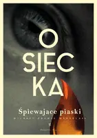 Okładka: Śpiewające piaski. Wiersze prawie wszystkie. Tom 2