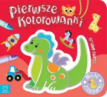 Okładka: Pierwsze kolorowanki. Moje zabawki. Gruby obrys