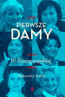 Okładka: Pierwsze damy III Rzeczpospolitej