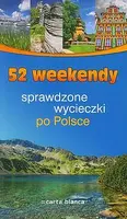 Okładka: 52 weekendy. Sprawdzone wycieczki po Polsce