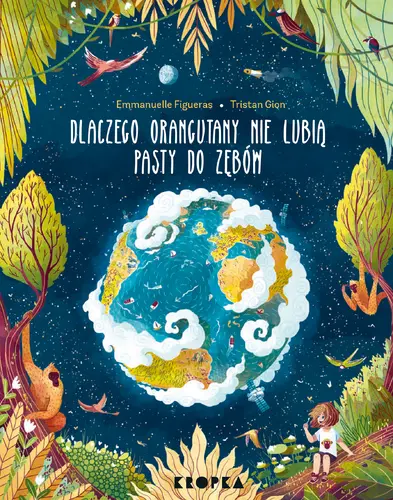 Okładka: Dlaczego orangutany nie lubią pasty do zębów?