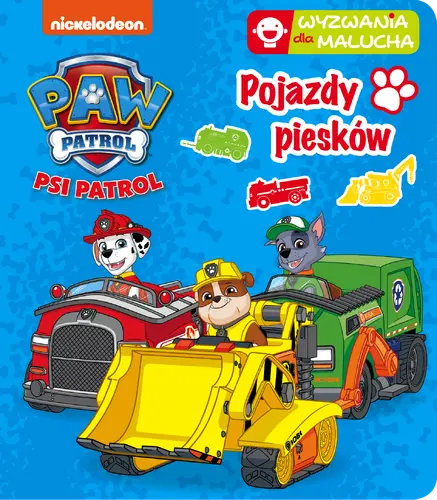 Okładka: Psi Patrol. Wyzwania dla malucha. Pojazdy piesków