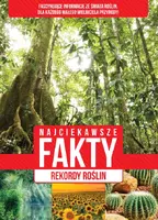 Okładka: Najciekawsze fakty. Rekordy roślin