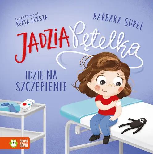 Okładka: Jadzia Pętelka idzie na szczepienie