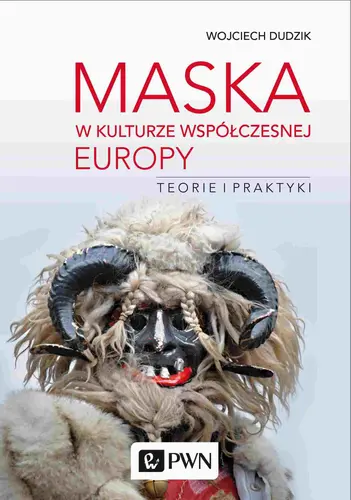 Okładka: Maska w kulturze współczesnej Europy