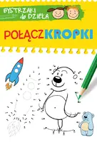 Okładka: BYSTRZAKI do dzieła. Połącz kropki