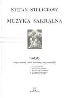 Okładka: Muzyka sakralna (16) Kolędy na głos solowy i chór mieszany z organamiStefan Stuligrosz