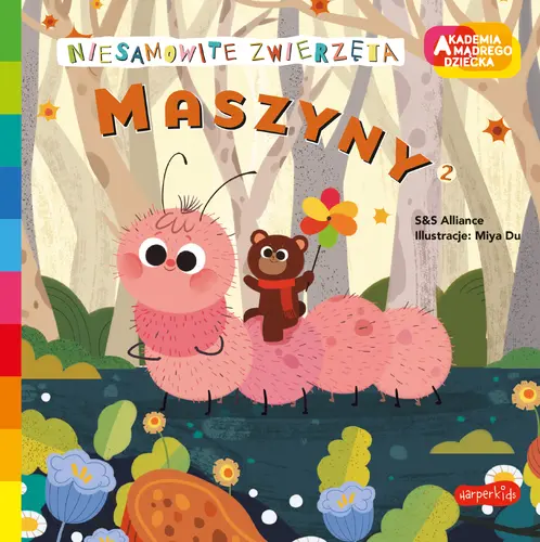 Okładka: Maszyny 2. Akademia mądrego dziecka. Niesamowite zwierzęta