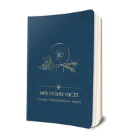 Okładka: Mój dobry Ojcze. Pamiątka Pierwszej Komunii Świętej