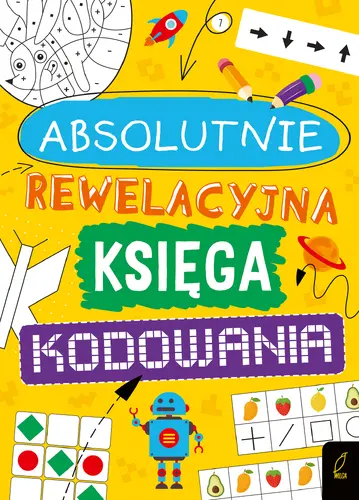 Okładka: Absolutnie rewelacyjna księga kodowania