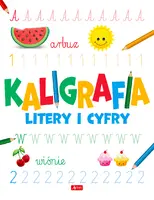 Okładka: Kaligrafia. Litery i cyfry